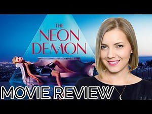 The Neon Demon (2016) | Movie Review