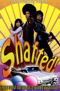 Shafted (2000) - Movie