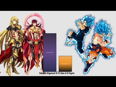 Sinbad and Gilgamesh Vs CC Goku and CC Vegeta Power Level