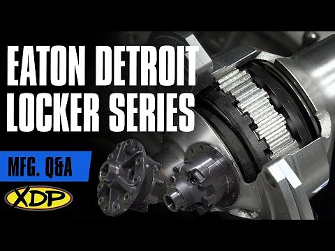 Eaton Detroit Locker | XDP MFG Q&A