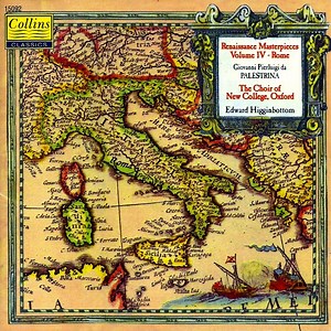 Giovanni Pierluigi da Palestrina - The Choir Of New College, Oxford - Renaissance Masterpieces, Volume IV - Rome