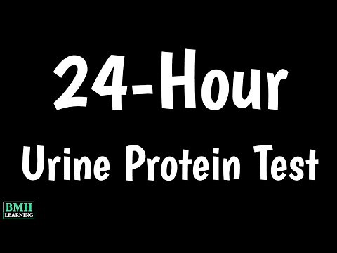 24 Hour Urine Total Protein Test | Urine Protein Test | 24 Hours Urine Collection Procedure |