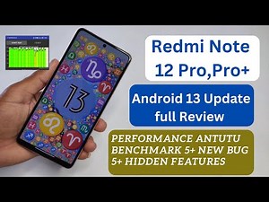 Redmi Note 12 Pro, Note 12 Pro Plus Android 13 Update Full Review 5+ New Bug Performance, Antutu