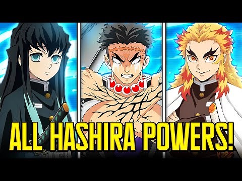 Every Hashira and Their Abilities Explained!