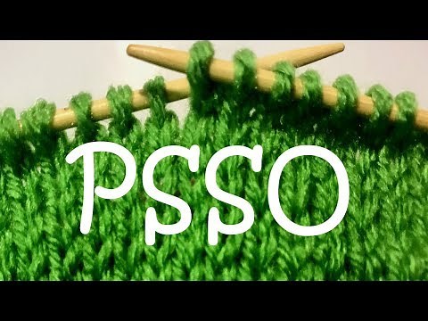 PSSO - Pass Slipped Stitch Over 3 WAYS
