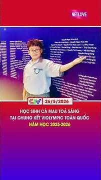 CA MAU STUDENTS SHINE AT THE 2025-2026 NATIONAL VIOLYMPIC FINALS