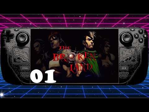 The Broken Land gameplay on Steam Deck [Abandonware] Part 01 A slow but stable progress