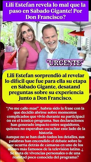 Lili Estefan revela lo mal que la paso en Sábado Gigante! Por Don Francisco?