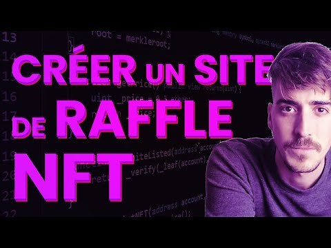 Collection de NFT : Créer un site de RAFFLE