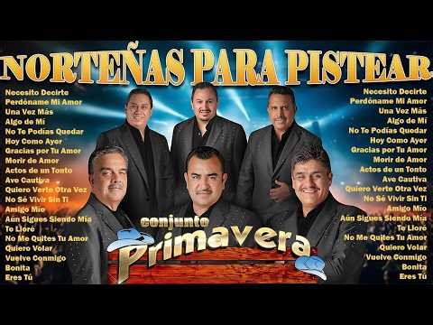 CONJUNTO PRIMAVERA 💎 NORTEÑAS VIEJITAS ROMÁNTICAS PARA ENAMORARSE