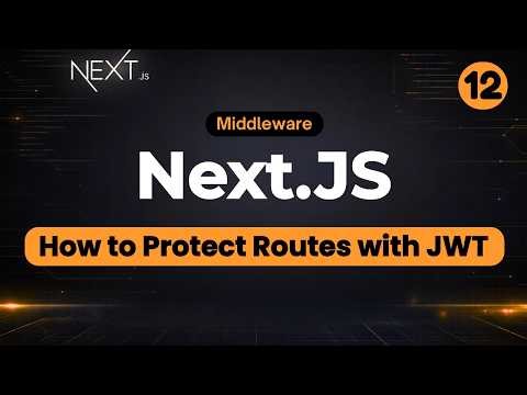Middleware in Next.js | Protect Routes with JWT (Step-by-Step)
