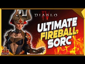 Diablo 4 Ultimate Fireball Sorcerer - Best Endgame Fire Build Season 2