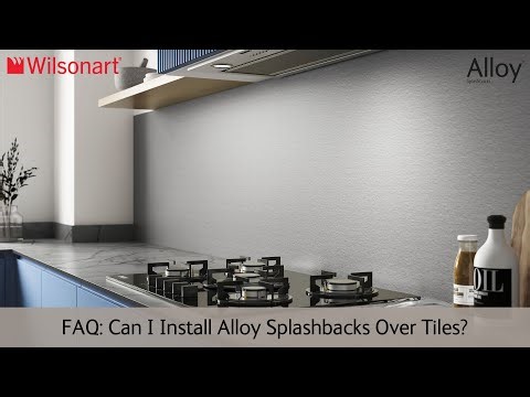 Alloy FAQs - Can I Install an Alloy Splashback Over Tiles?