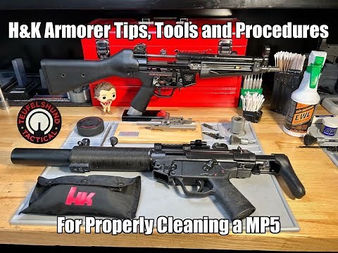 H&K Armorer Tips, Tools and Procedures For Cleaning a MP5