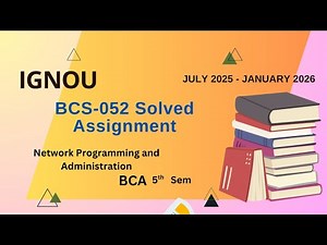 BCS-052 Solved Assignment July-25/Jan-26 | BCA (5th Sem)| IGNOU Assignment Solutions (2025-2026)