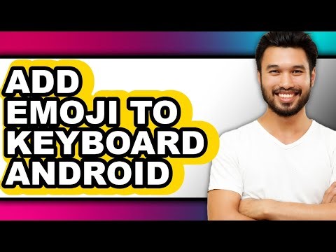 How to Add Emoji to Keyboard Android (easy Method)