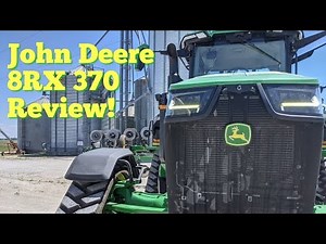 John Deere 8RX 370 Signature Edition Track Tractor Review