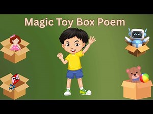 🎁✨ Magic Toy Box Surprise Song for Kids | Fun Toys Poem 🧸🤖🚗🎶