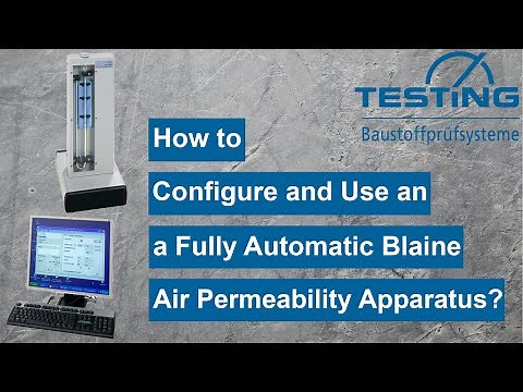 How to Configure and Use a Fully Automatic Blaine Air Permeability Apparatus?