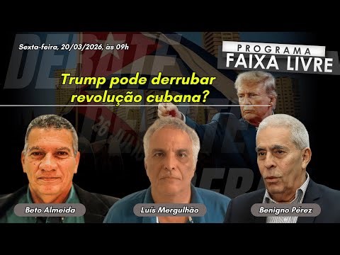 Trump pode derrubar revolução cubana? | FL 20.03