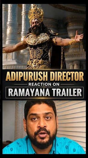 Adipurush director reaction on Ramayana Trailer | Ramayana Review | Om Raut on Ramayana Trailer