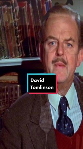 David Tomlinson: Mary Poppins to Bedknobs and Broomsticks