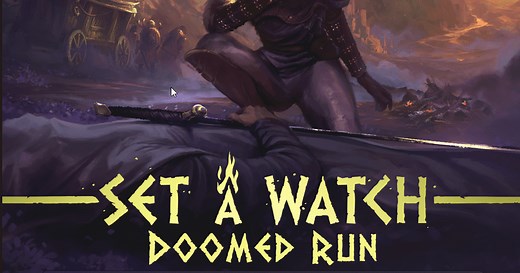 Set a Watch: Doomed Run