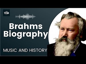 Brahms Biography - Music | History