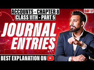 Journal Entries | Class 11 | Accountancy | Part 5