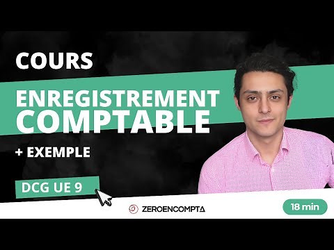 [DCG UE 9] Chap 2 : Enregistrement comptable + exemple