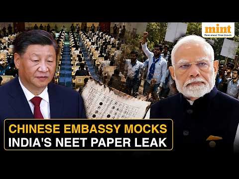 China Humiliates India's NEET Paper Leak Fiasco, Embassy Flaunts Gaokao Exam Despite Past Scandals