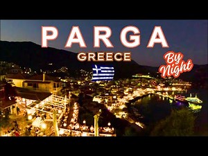 PARGA, Greece: A Night WALKING TOUR In The MOST TOURISTIC Place Of PREVEZA