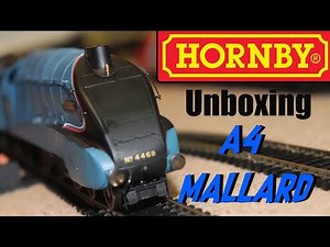 Hornby - Unboxing (Class A4 Mallard)