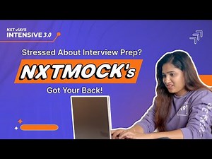 Ace Every Interview With NxtMock | NxtWave Intensive 3.0