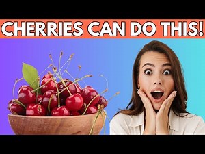 8 Surprising Health Benefits of Cherries You Need to Know!