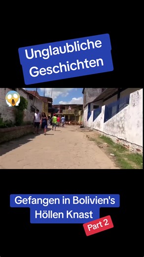 Incredible Stories: Inside Bolivia's Hellish Prison