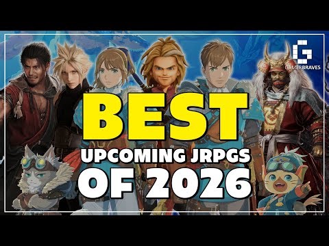 Best Upcoming JRPGs in 2026 - Games That You Should Look Forward To in 2026!