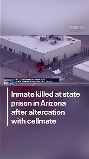 Arizona inmate dies following altercation with cellmate | FOX 10 Phoenix