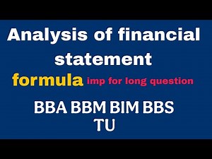 Analysis of Financial statements| Finance| BBA BBM BIM BBS | Formula TU LONG QNS