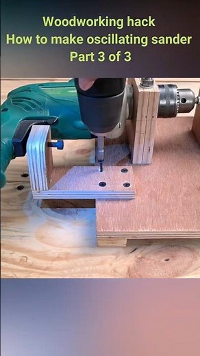 How to make an oscillating sander using drill part 3 of 3 #woodworkingtoolguide #woodworkinghacks