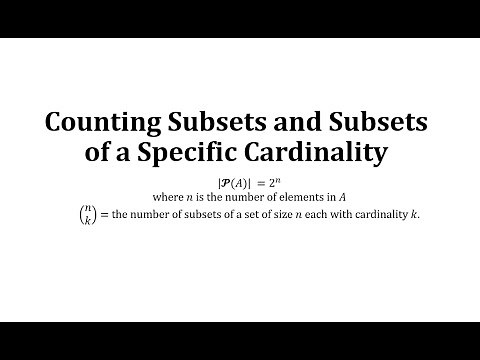 Counting Subsets and Subsets of a Specific Cardinality