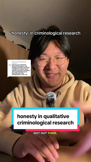 Exploring Honesty in Qualitative Criminological Research