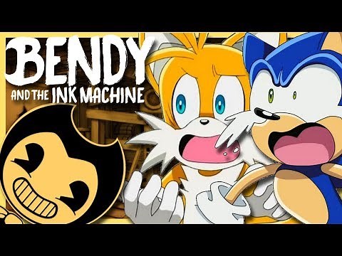 WATCH SONIC & TAILS GET SCARED!! Sonic & Tails Play Bendy & The Ink Machine Part 1