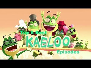 Top 6 Best Kaeloo Episodes