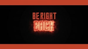 clip-1084028947-be-right-back-loop-video-live-streamer