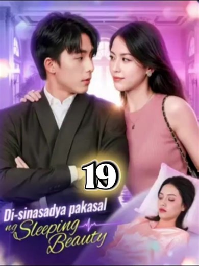 Di Sinasadyang Ikasal sa Sleeping Beauty: Part 19