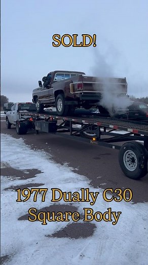 SOLD! 1977 Chevrolet C30 Dually Square Body - Another classic hauler headed to its new home!