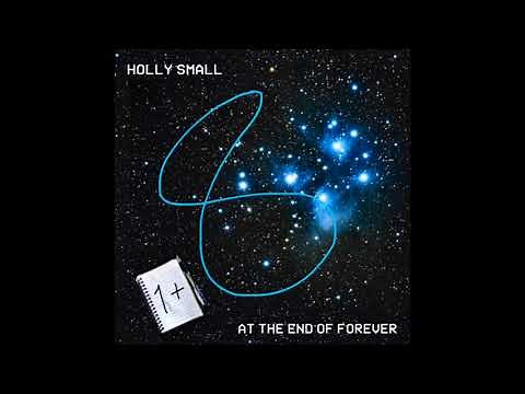 Holly Small - At the End of Forever [Official Audio]