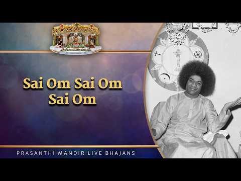 Sai Om Sai Om Sai Om | Prasanthi Mandir Live Bhajans | Sai Kulwant Hall