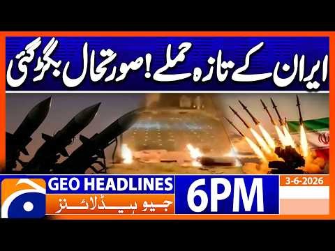Geo News Headlines 6 PM | June 3, 2026